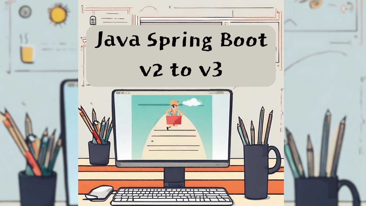 Spring Boot v2 에서 v3 마이그레이션 cover image